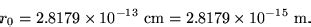 classical electron radius|CODATA Value: classical electron radius .